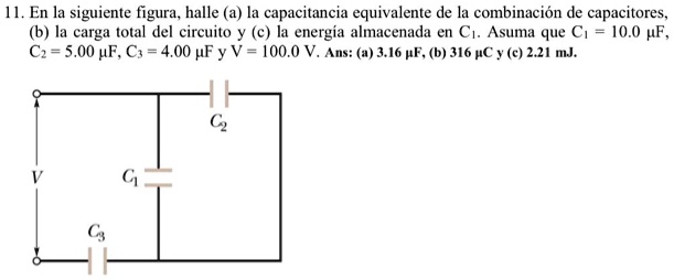 SOLVED: En La Siguiente Figura Halle (a) La Capacitancia Equivalente De ...