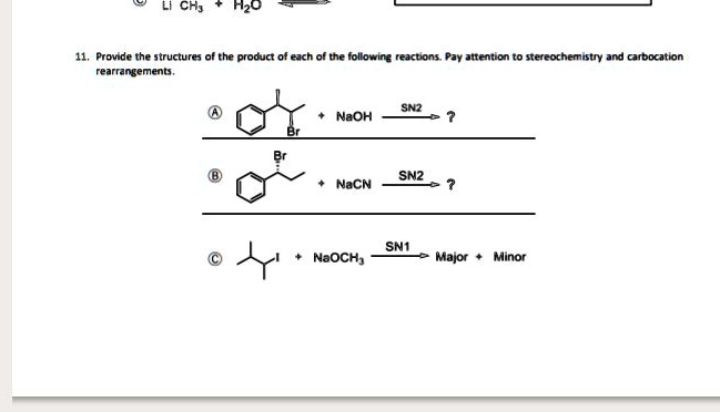 SOLVED: Provide the structures of the product. Each of the following ...