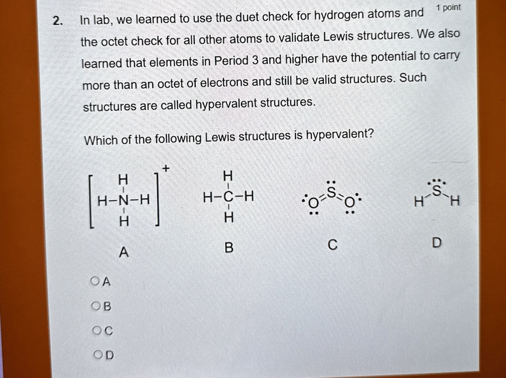 2 in lab we learned to use the duet check for hydrogen atoms and 1 ...