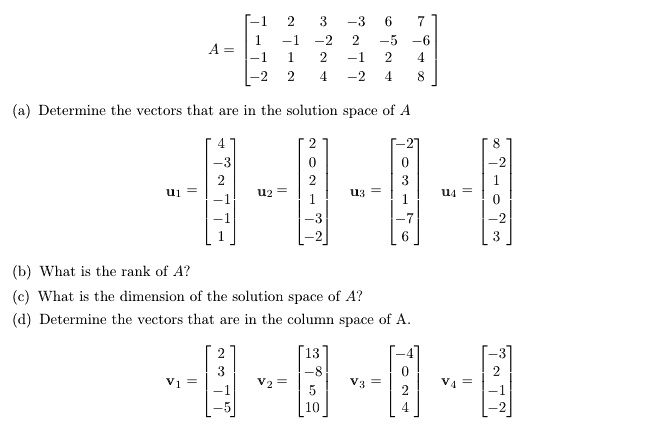 SOLVED: 1 2 % '7 -2 ~2 Determine the vectors that are in the solution ...