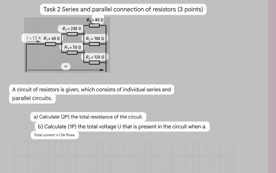 Task 2 Series and parallel connection of resistors (3 points) R4 = 80 Ω ...