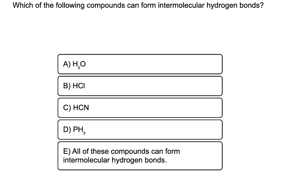 SOLVED Which of the following compounds can form intermolecular