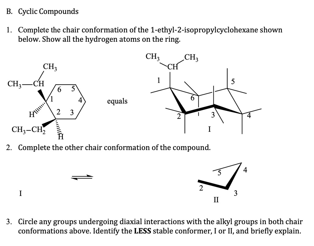 SOLVED B. Cyclic Compounds 1. Complete the chair conformation of the 1