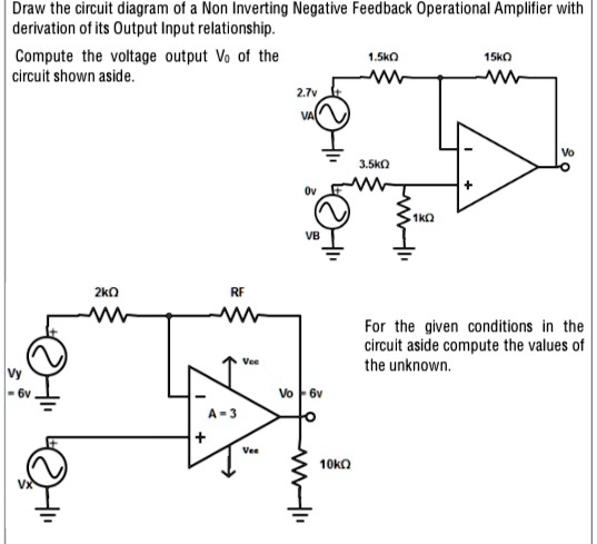 SOLVED: Draw the circuit diagram of a Non-Inverting Negative Feedback ...