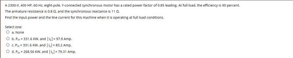 SOLVED: A 2300-V, 400 HP, 60-Hz, eight-pole, Y-connected synchronous ...