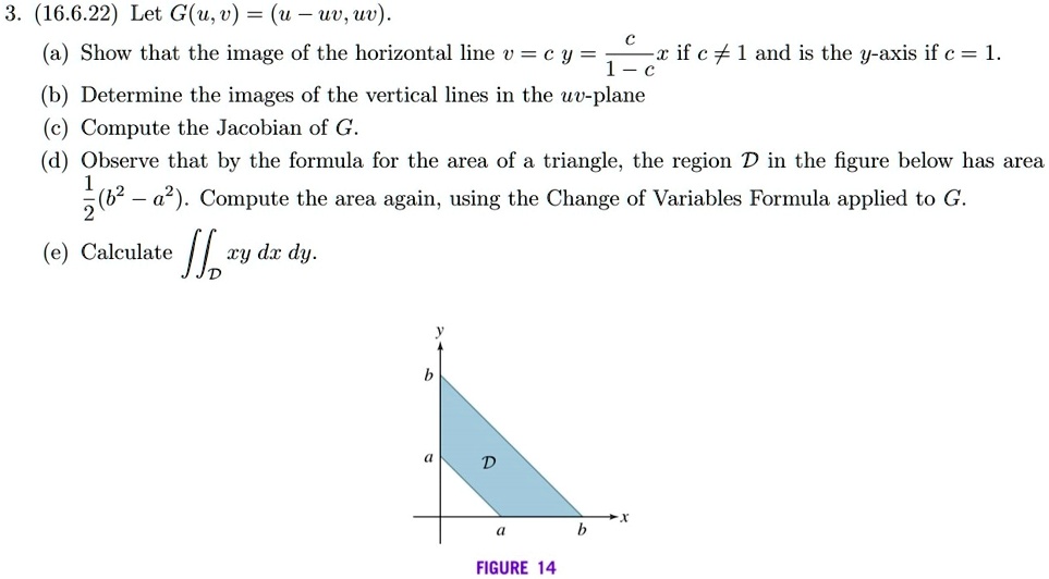 16622 let guv u uv uv show that the image of the horizontal line v y 1 ...