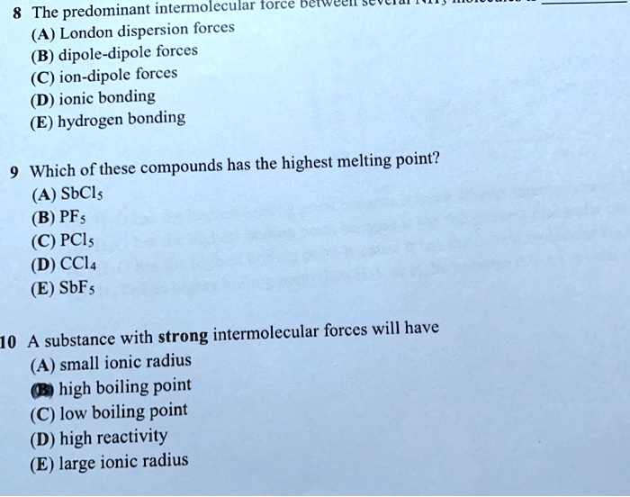 Solved The Predominant Intermolecular Force Between London Dispersion Forces Dipole Dipole 5469