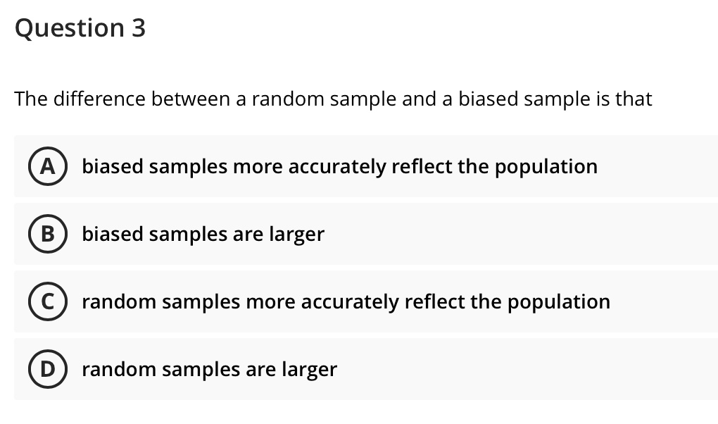 SOLVED Question 3 The difference between a random sample and a biased
