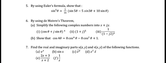SOLVED: By using Euler's formula, show that: sin^5(0) = (sin^5(0) * sin ...