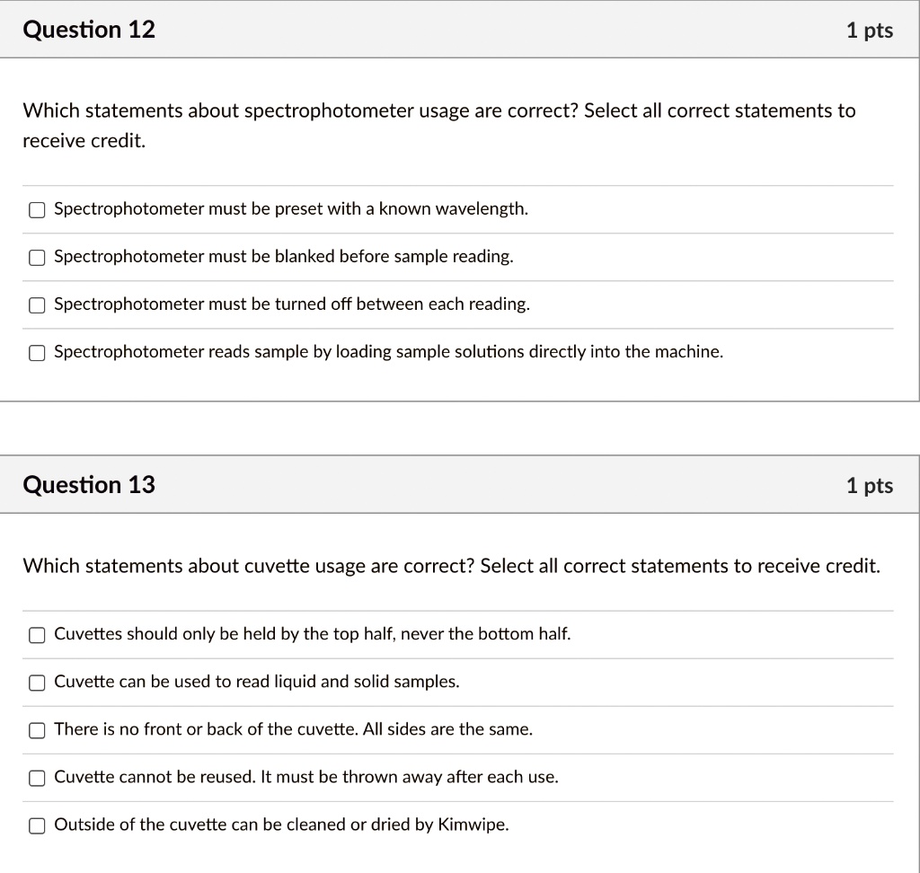 SOLVED Question 12 1 pt Which statements about spectrophotometer usage