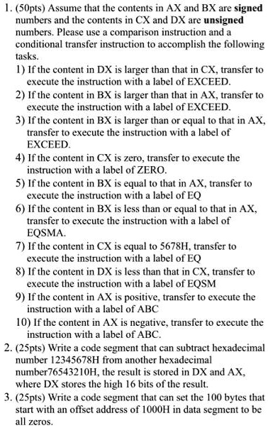l. 50 pts Assume that the contents in AX and BX are signed numbers and ...
