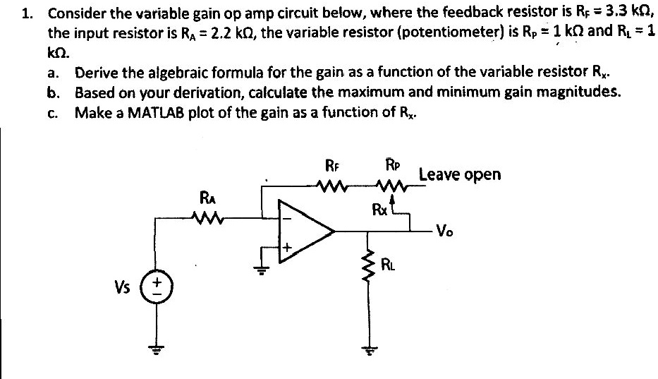 Gain Math Function 1 consider the variable gain op amp circuit below where the...