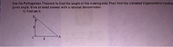 SOLVED: Use the Pythagorean Theorem to find the length of the missing ...