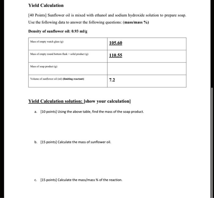 SOLVED Yield Calculation [40 Points] Sunflower oil mixed with ethanol