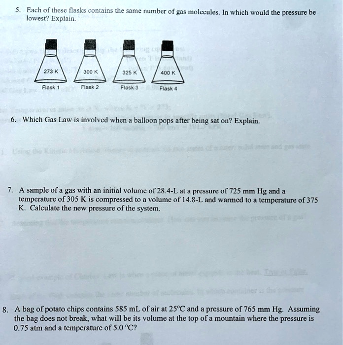 SOLVED: Each Of These Flasks Contains The Same Number Of Gas Molecules ...