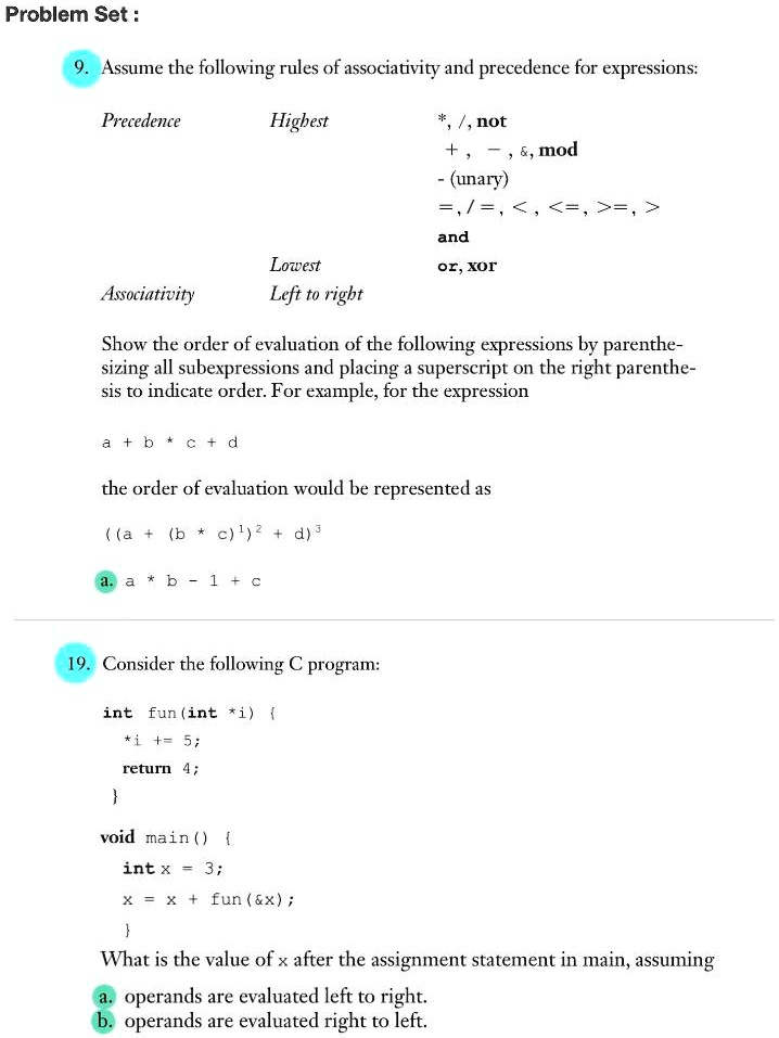SOLVED: Problem Set Assume the following rules of associativity and ...
