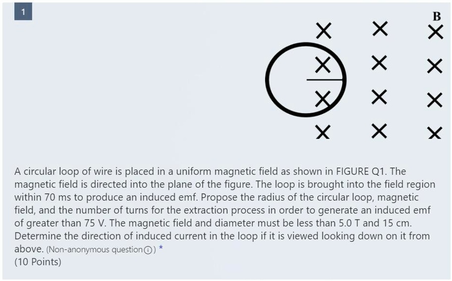 SOLVED: A circular loop of wire is placed in a uniform magnetic field ...