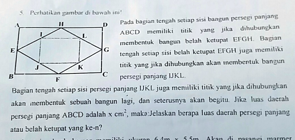 SOLVED: Jelaskan Berapa Luas Daerah Persegi Panjang Atau Belah Ketupat ...