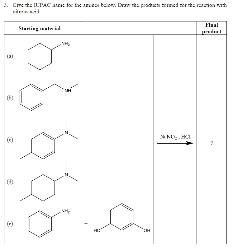 Solved Give The Iupac Name For The Amines Below Draw The Products Formed For The Reaction With 1471