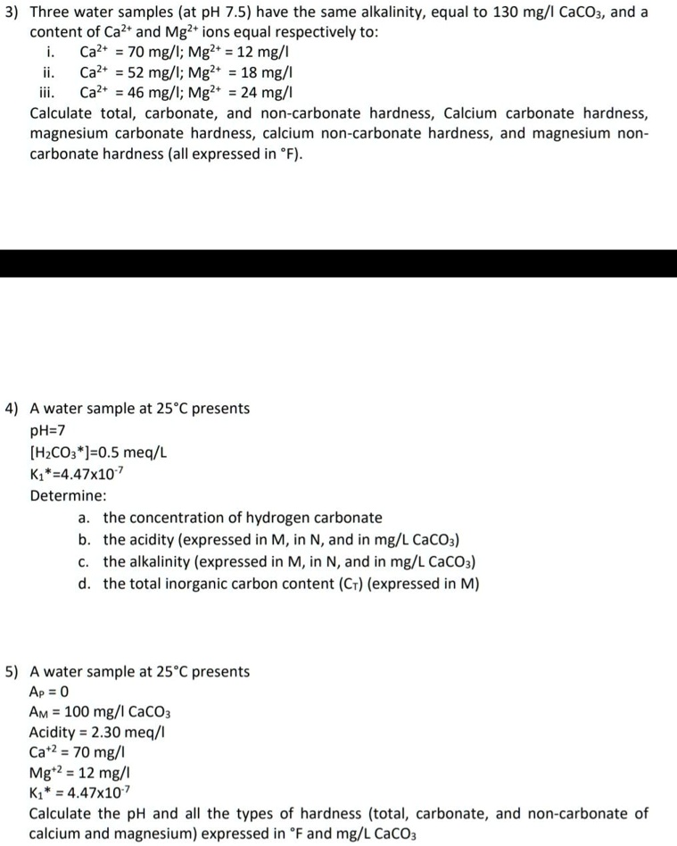 SOLVED: Can you do all 3 please with formulas? Three water samples (at ...