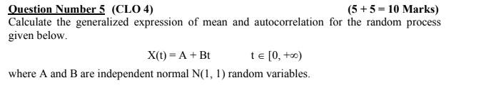 SOLVED: Ouestion Number 5 (CLO 4) (5+5=10 Marks) Calculate the ...