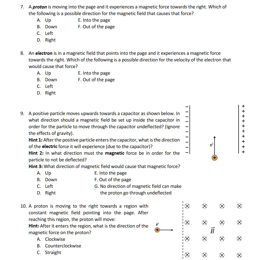 SOLVED: A Proton Is Moving Into The Page And It Experiences A Magnetic ...