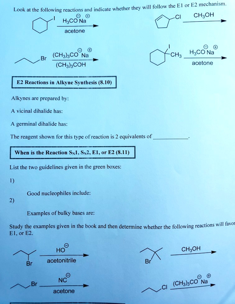 SOLVED:will follow the El or E2 mechanism Look at the following