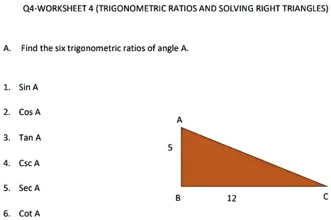 SOLVED: Text: 04-WORKSHEET (TRIGONOMETRIC RATIOS AND SOLVING RIGHT ...