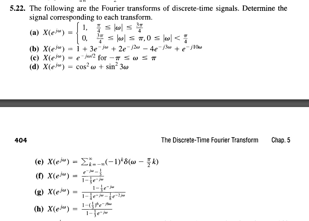 SOLVED: Only Parts A,b,d,f Please 5.22. The Following Are The Fourier ...