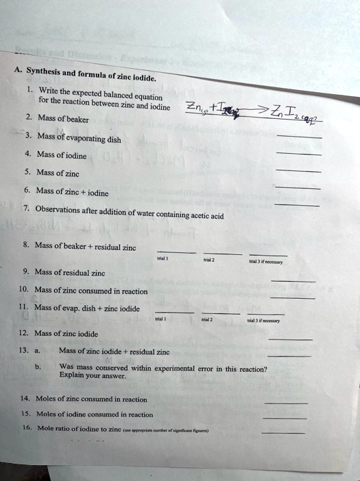 SOLVEDSynthesis and formula of zine iodide WVrite the expected