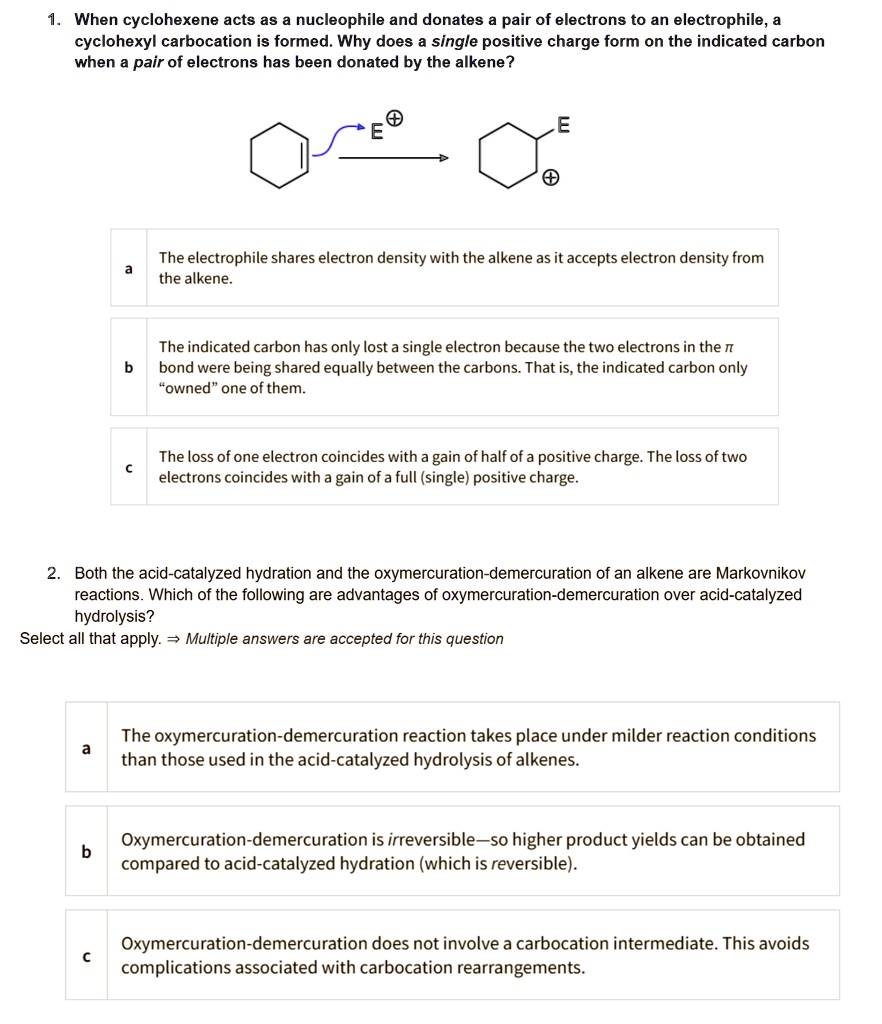 Solved When Cyclohexene Acts As A Nucleophile And Donates A Pair Of Electrons To An