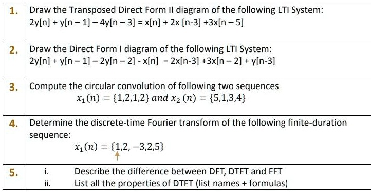 1. Draw the Transposed Direct Form II diagram of the following LTI ...