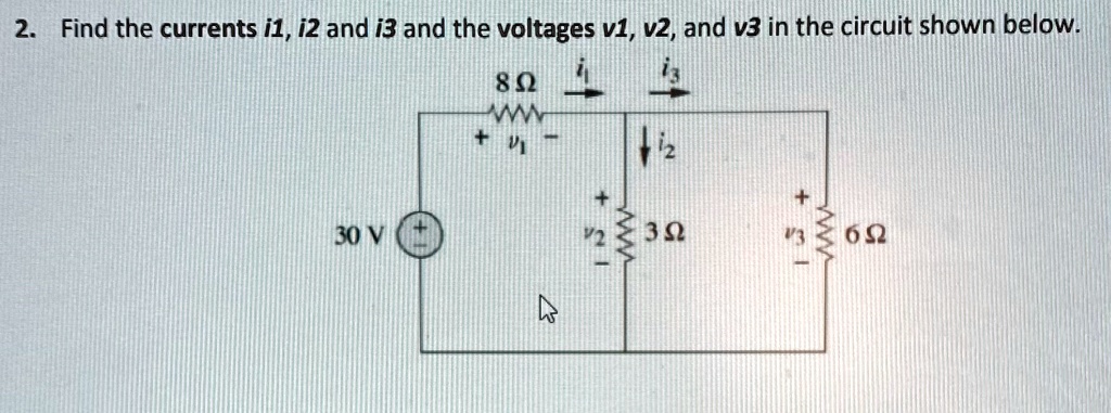 SOLVED: Find the currents i1,i2 and i3 and the voltages v1,v2, and v3 ...