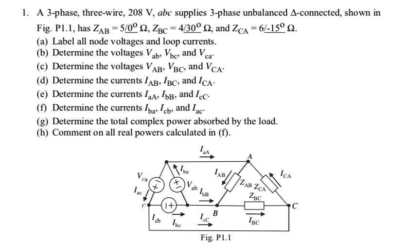 SOLVED: A 3-phase, three-wire, 208 V, abc supplies 3-phase unbalanced ...