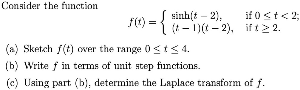 SOLVED:Consider the function sinh(t _ 2), if 0