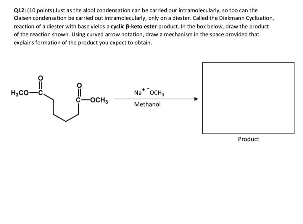 SOLVED: Q12: (10 points) Just as the aldol condensation can be carried ...