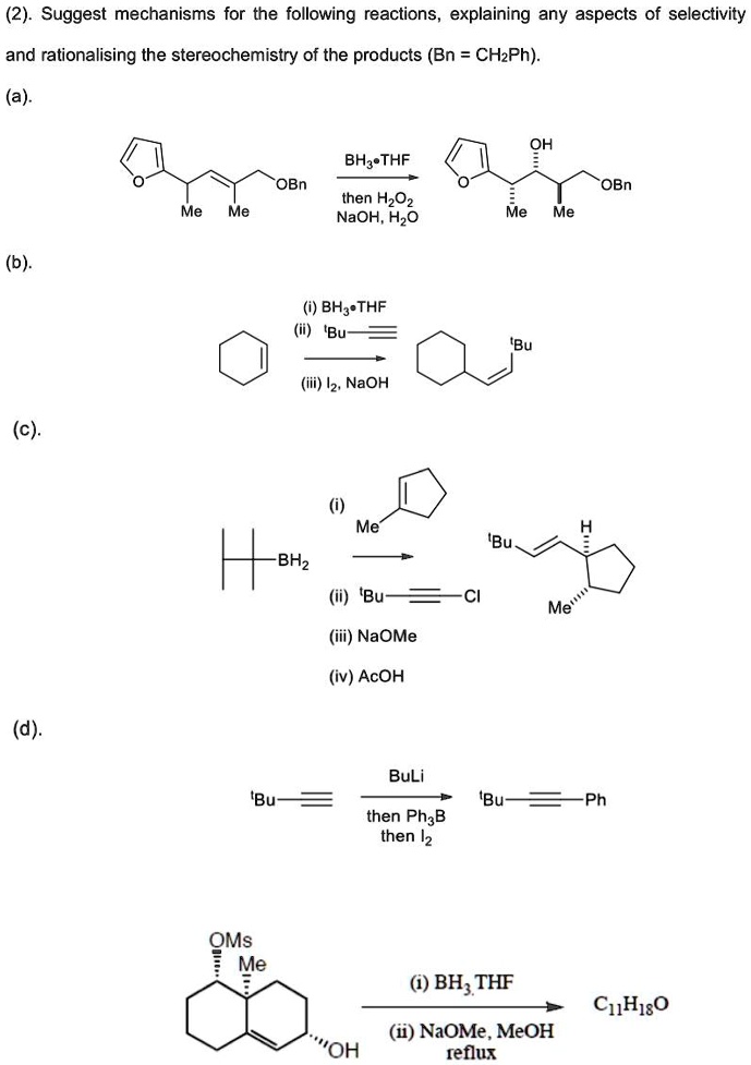 SOLVED: (2). Suggest mechanisms for the following reactions, explaining ...