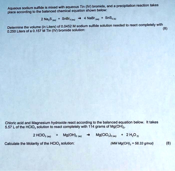 SOLVEDAqueous sodium sulfide is mixed with aqueous Tin (IV) bromide