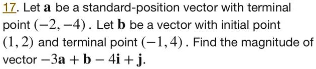 SOLVED: 1Z. Let a be a standard-position vector with terminal point (-2 ...