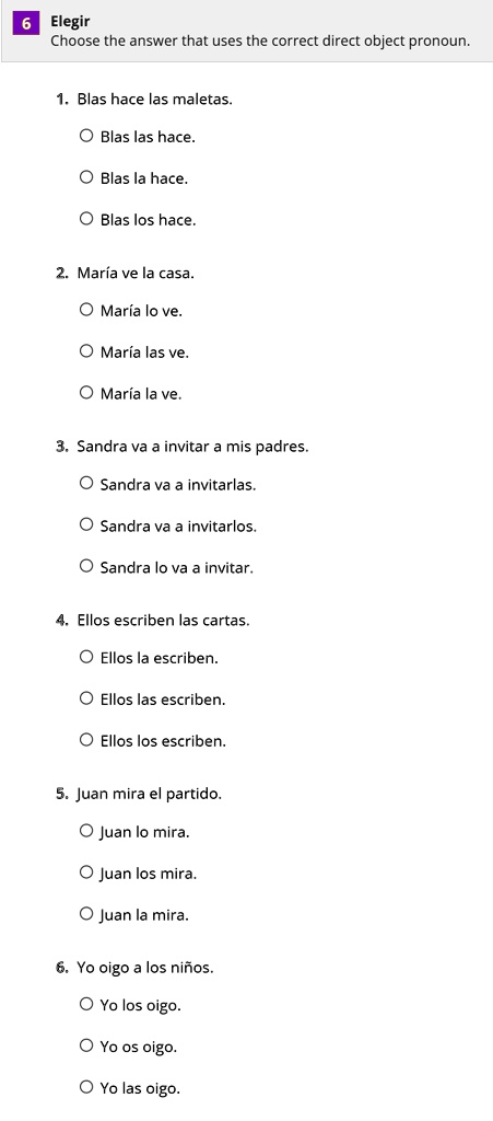 SOLVED: Elegir Choose The Answer That Uses The Correct Direct Object ...