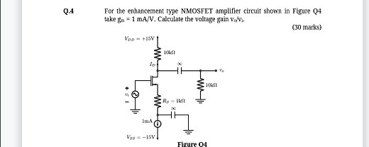 SOLVED: For the enhancement type NMOSFET amplifier circuit shown in ...