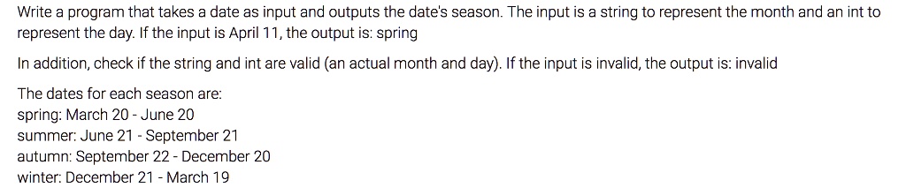 SOLVED: Write a program that takes a date as input and outputs the date ...
