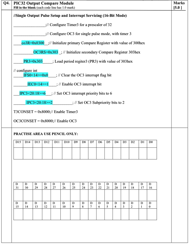 Q4. PIC32 Output Compare Module Fill in the blank (each code...