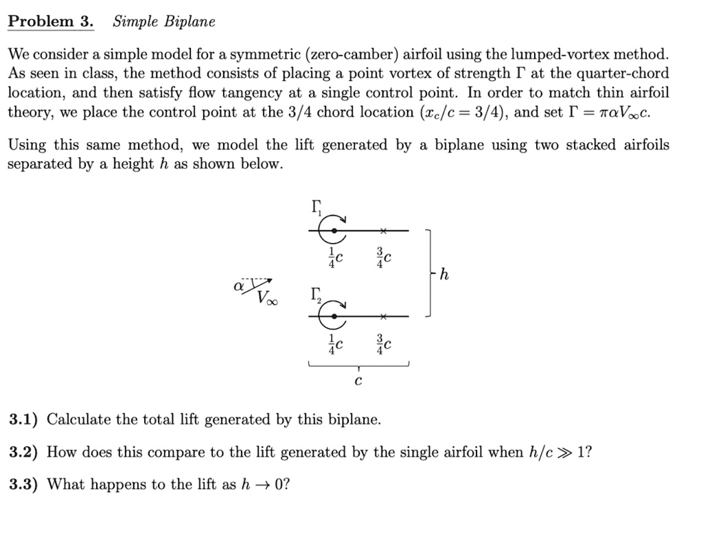 Problem 3. Simple Biplane We consider a simple model for a symmetric ...