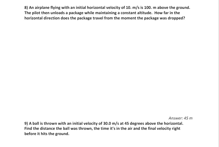 SOLVED8) An airplane flying with an initial horizontal velocity of 10