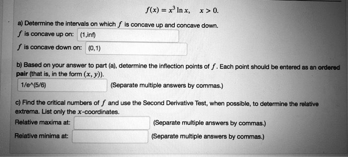 fx x inx x 0 a determine the intervals on which is concave up and ...