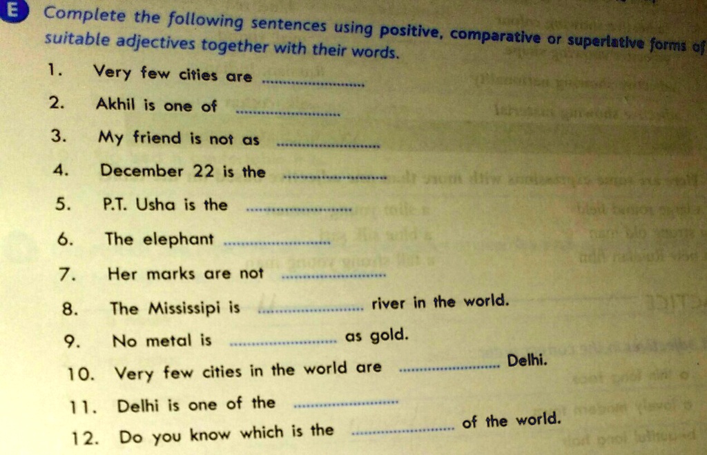 solved-complete-the-sentence-using-positive-comparative-and-superlative-forms-of-suitable