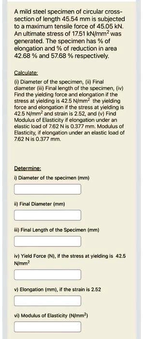 SOLVED: A mild steel specimen of circular cross-section with a length ...