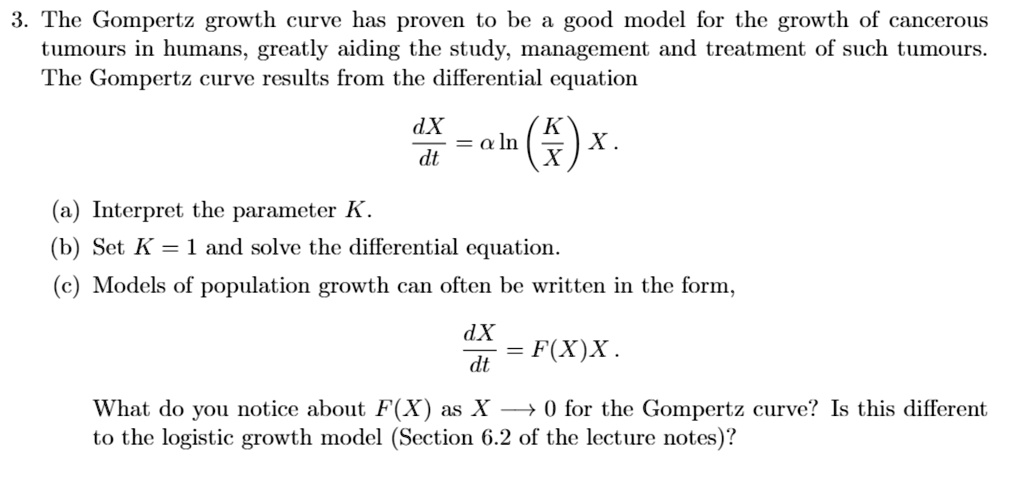 SOLVED The Gompertz growth curve has proven to be a good model for the
