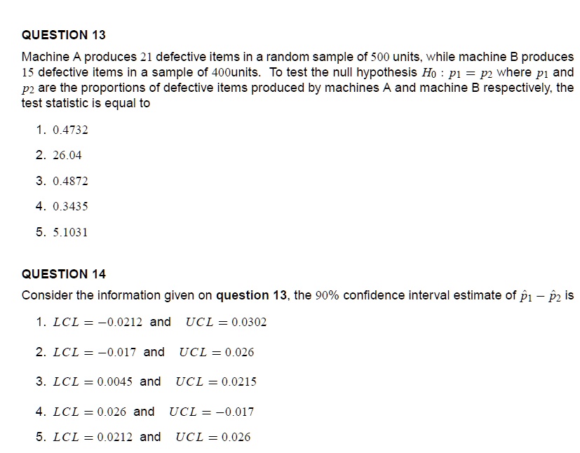 SOLVED: QUESTION 13 Machine A Produces 21 Defective Items In A Random ...